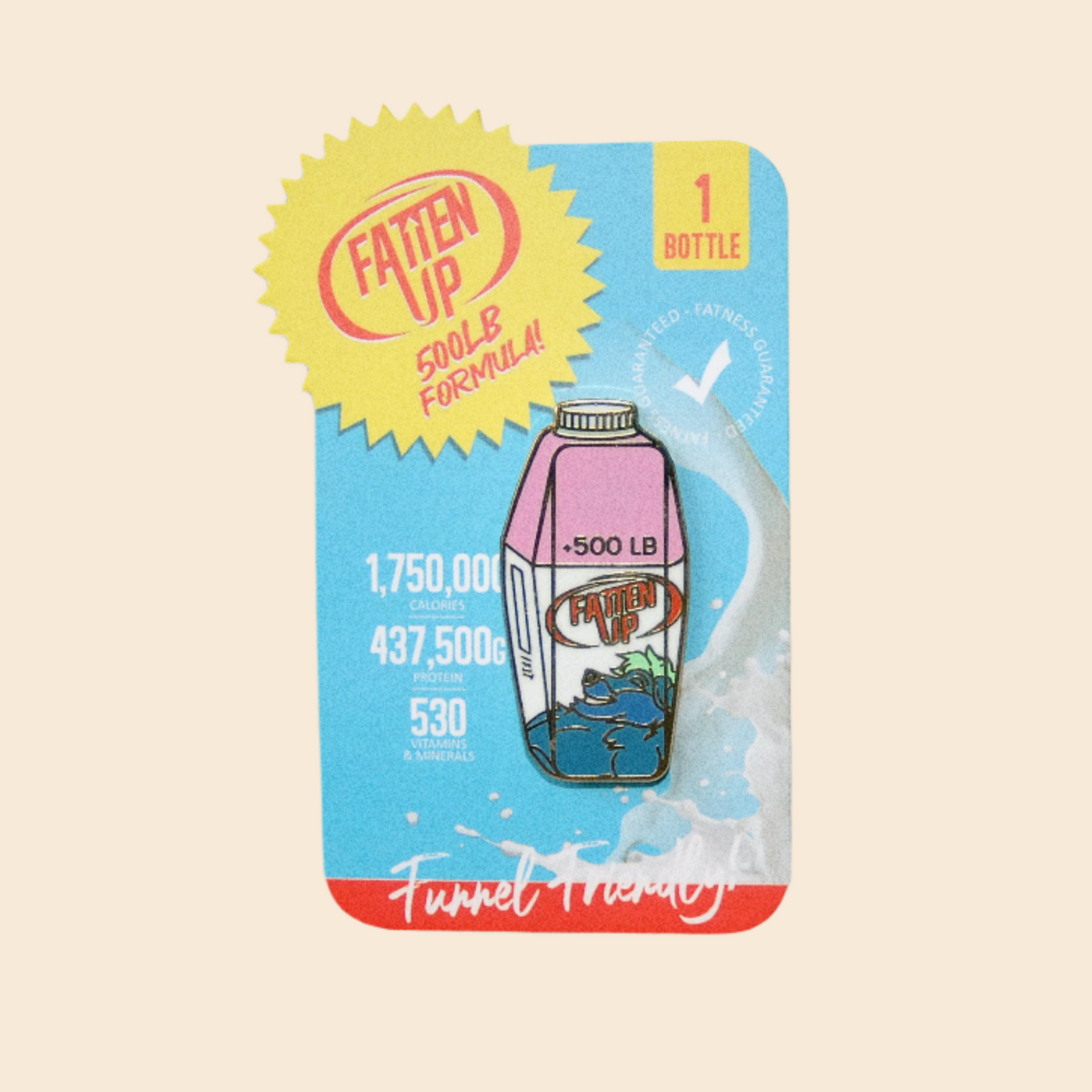 Fatten Up: 500lbs Enamel Pin